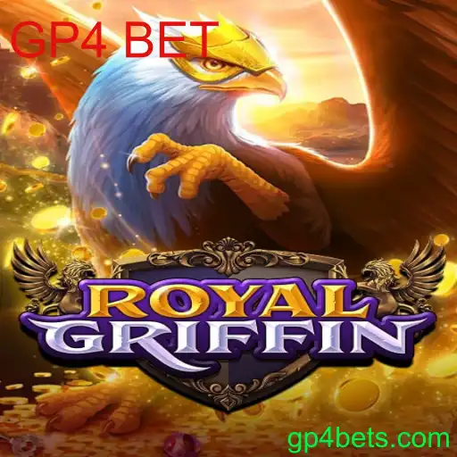 Entendendo o Jogo RoyalGriffin e sua Conexão com GP4 BET